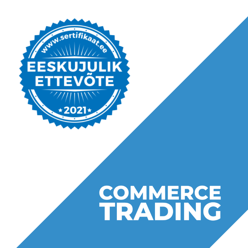 Eeskujulik ettevõtte Commerce Trading OÜ